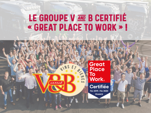 V And B Entreprise Certifiée Great Place To Work - V And B - Blog